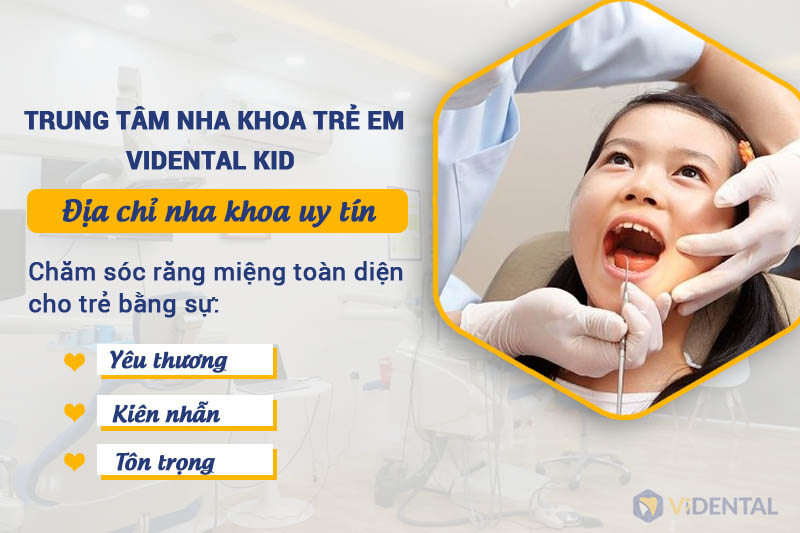 Videntalkid - Địa chỉ chăm sóc răng miệng trẻ em số 1 